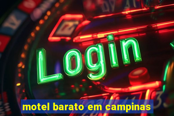 motel barato em campinas